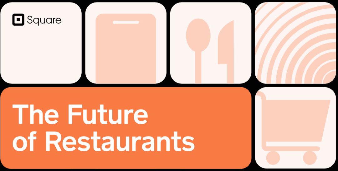 Square Survey Says More Change Ahead for Restaurants