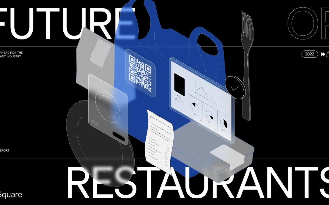 Square Survey Explores 2022 for the Restaurant Industry